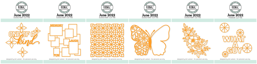 June 2022 Hip Kit Club Cut Files